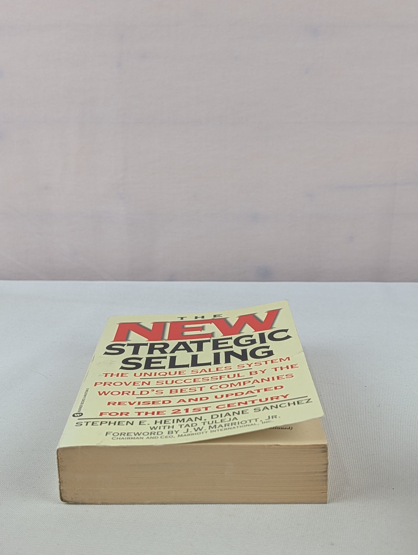 The New Strategic Selling: The Unique Sales System Proven Successful by the World's Best Companies by Stephen E. Heiman