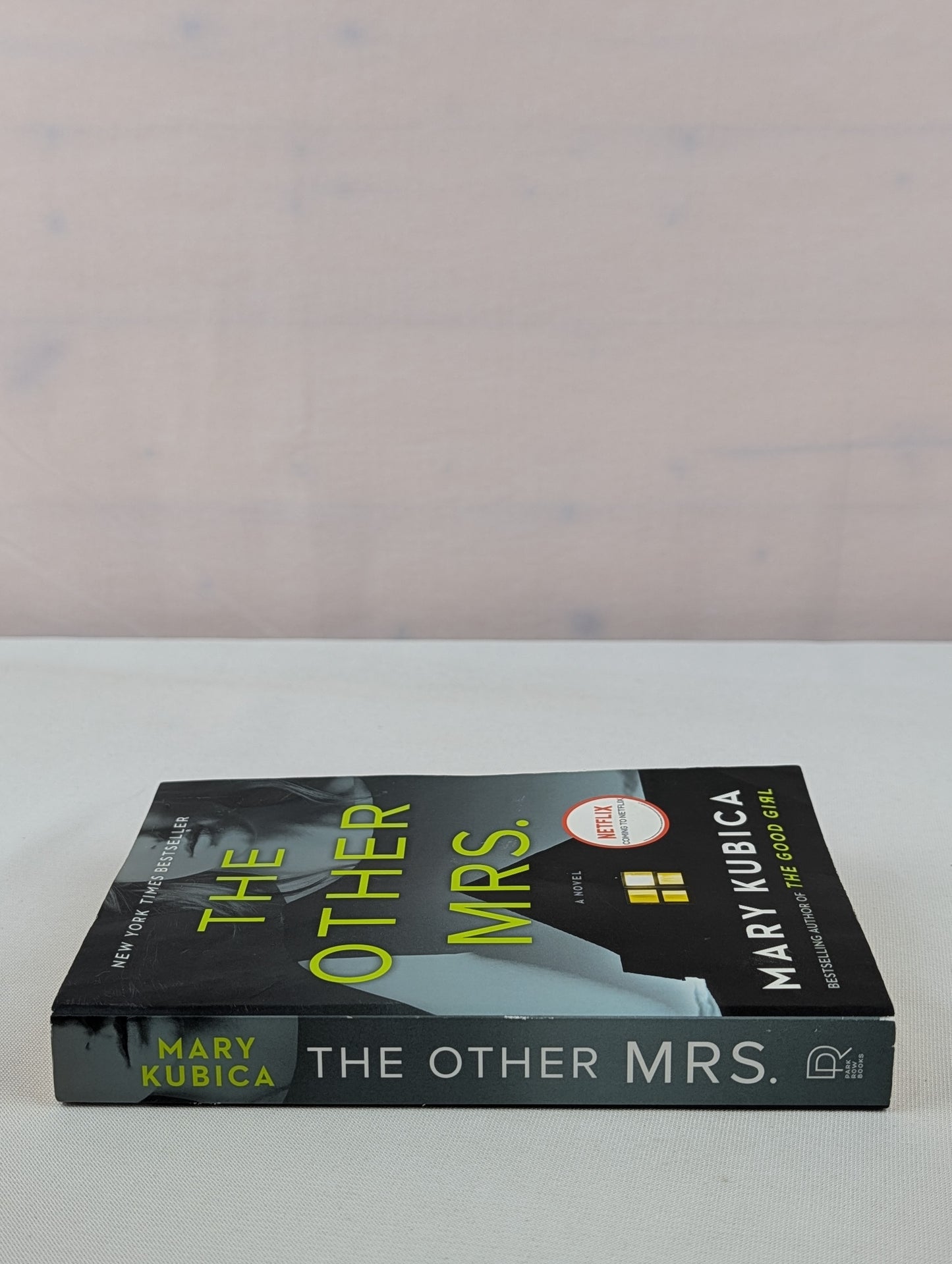The Other Mrs.: A Thrilling Suspense Novel from the NYT bestselling author of Local Woman Missing by Mary Kubica