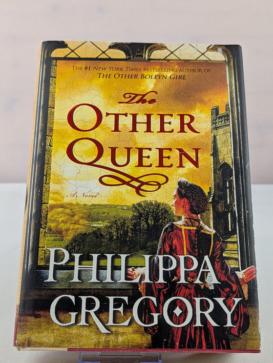 The Other Queen: A Novel (The Plantagenet and Tudor Novels) by Philippa Gregory