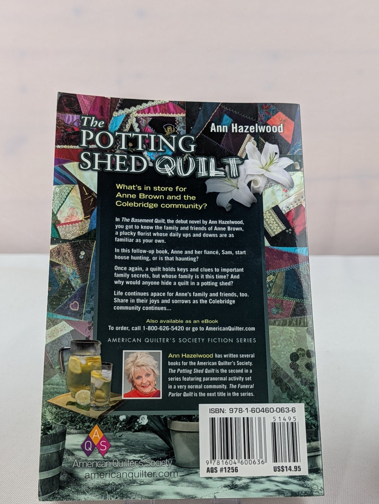 The Potting Shed Quilt - Print-On-Demand Edition: Colebridge Community Series Book 2 of 7: 02 by Ann Hazelwood