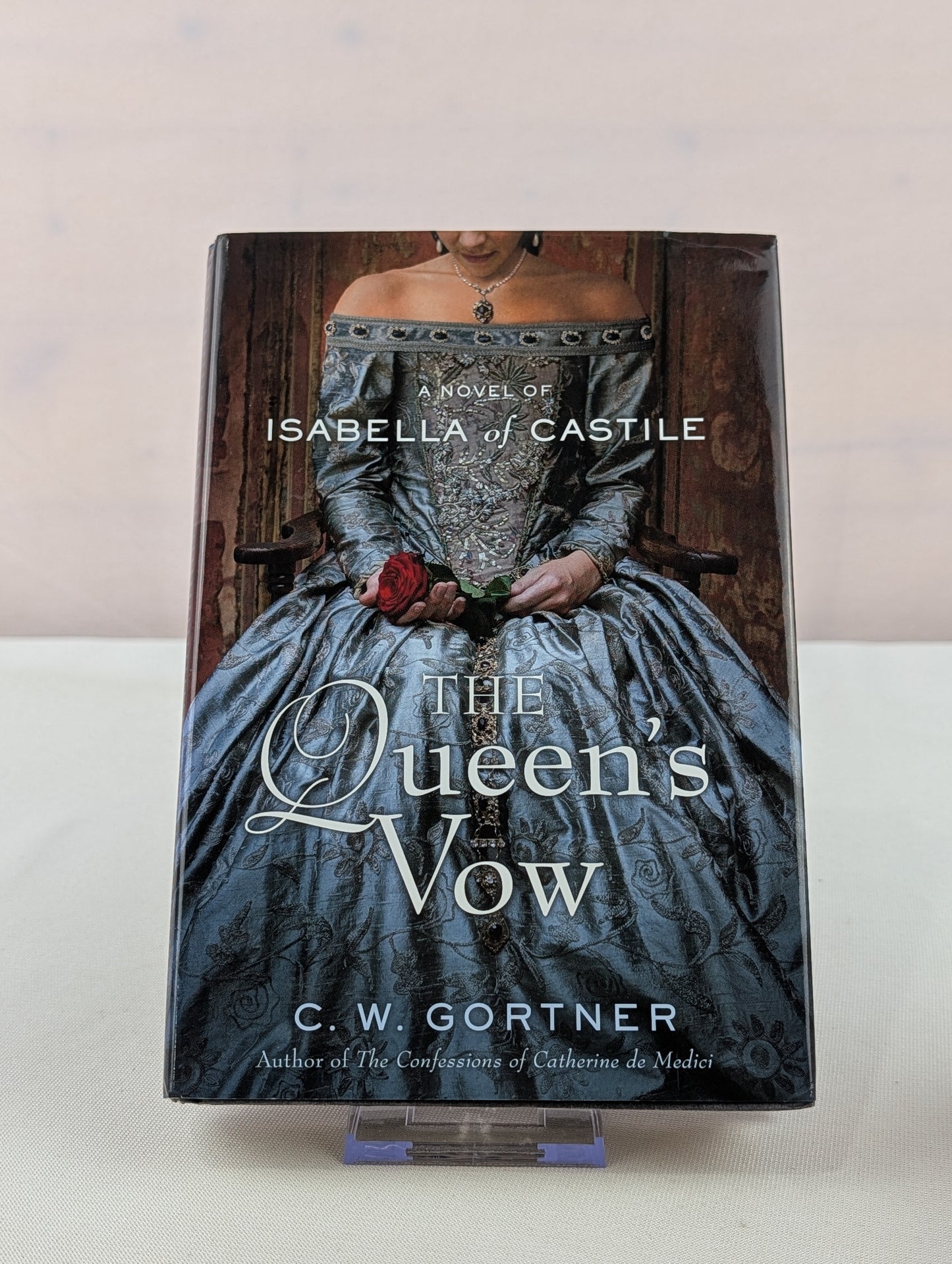 The Queen's Vow: A Novel of Isabella of Castile by C.  W. Gortner