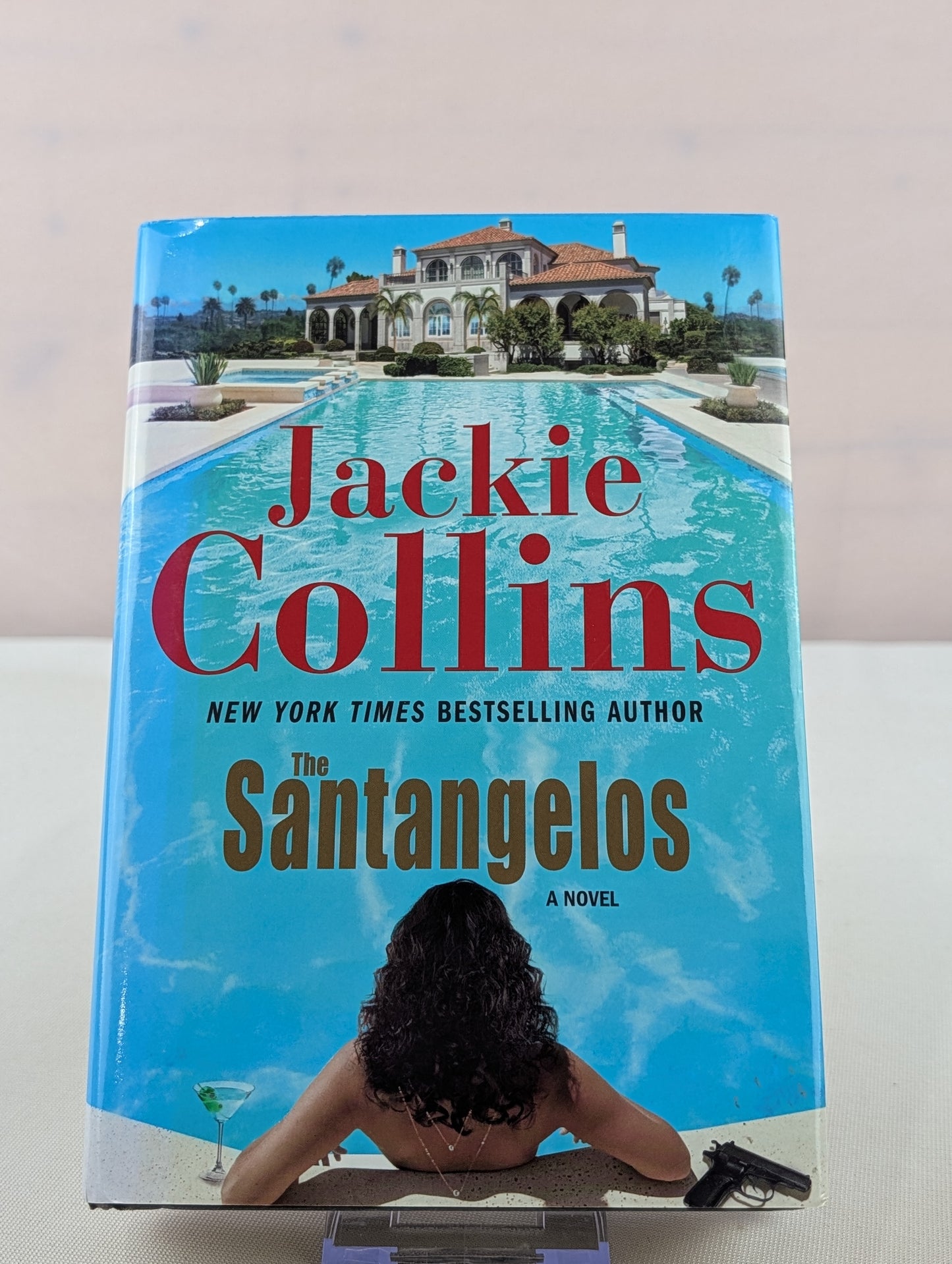 The Santangelos: A Novel (Lucky Santangelo) by Jackie Collins