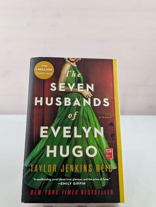 The Seven Husbands of Evelyn Hugo: A Novel by Taylor Jenkins Reid
