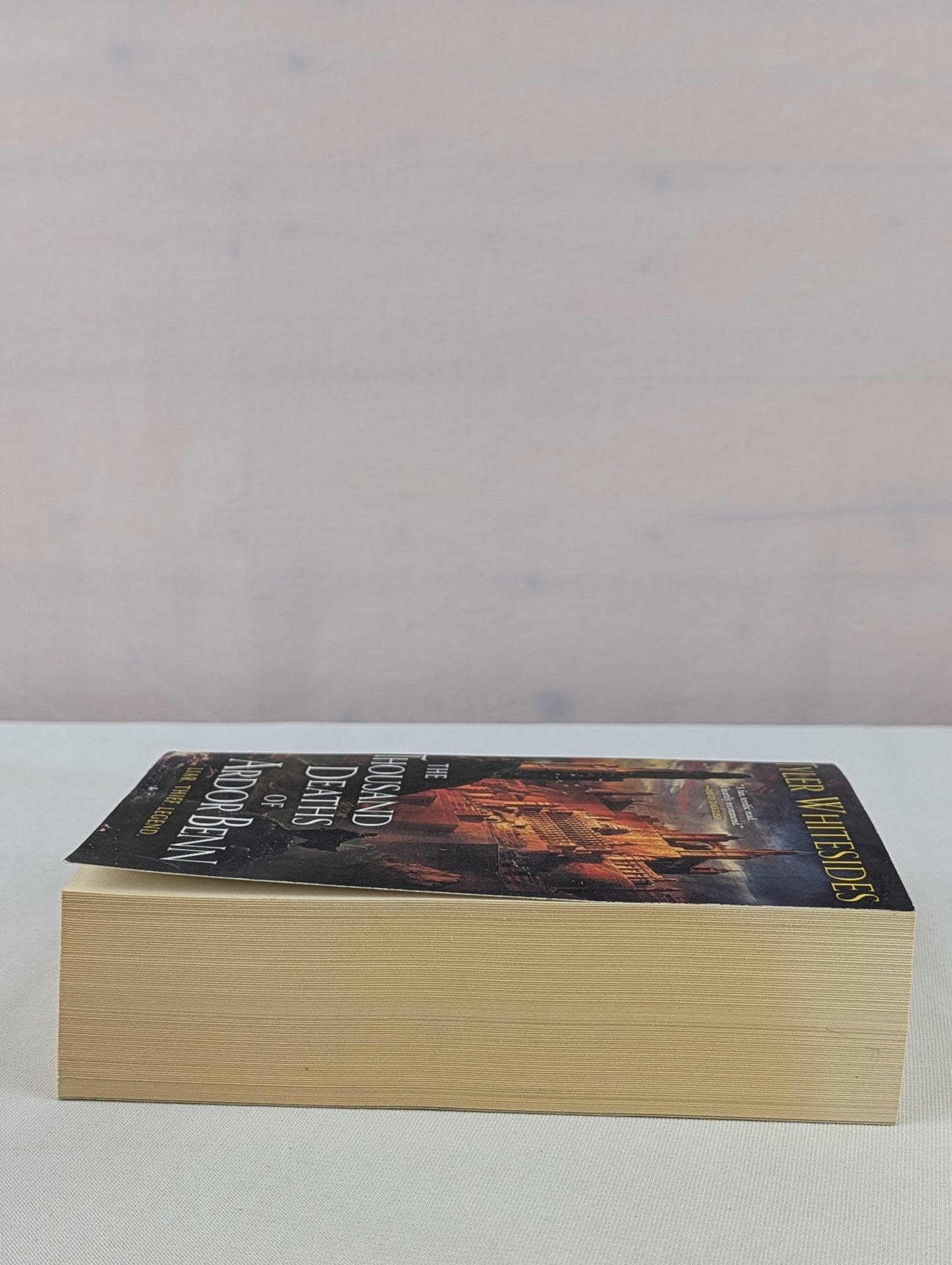 The Thousand Deaths of Ardor Benn: 1 by Tyler Whitesides