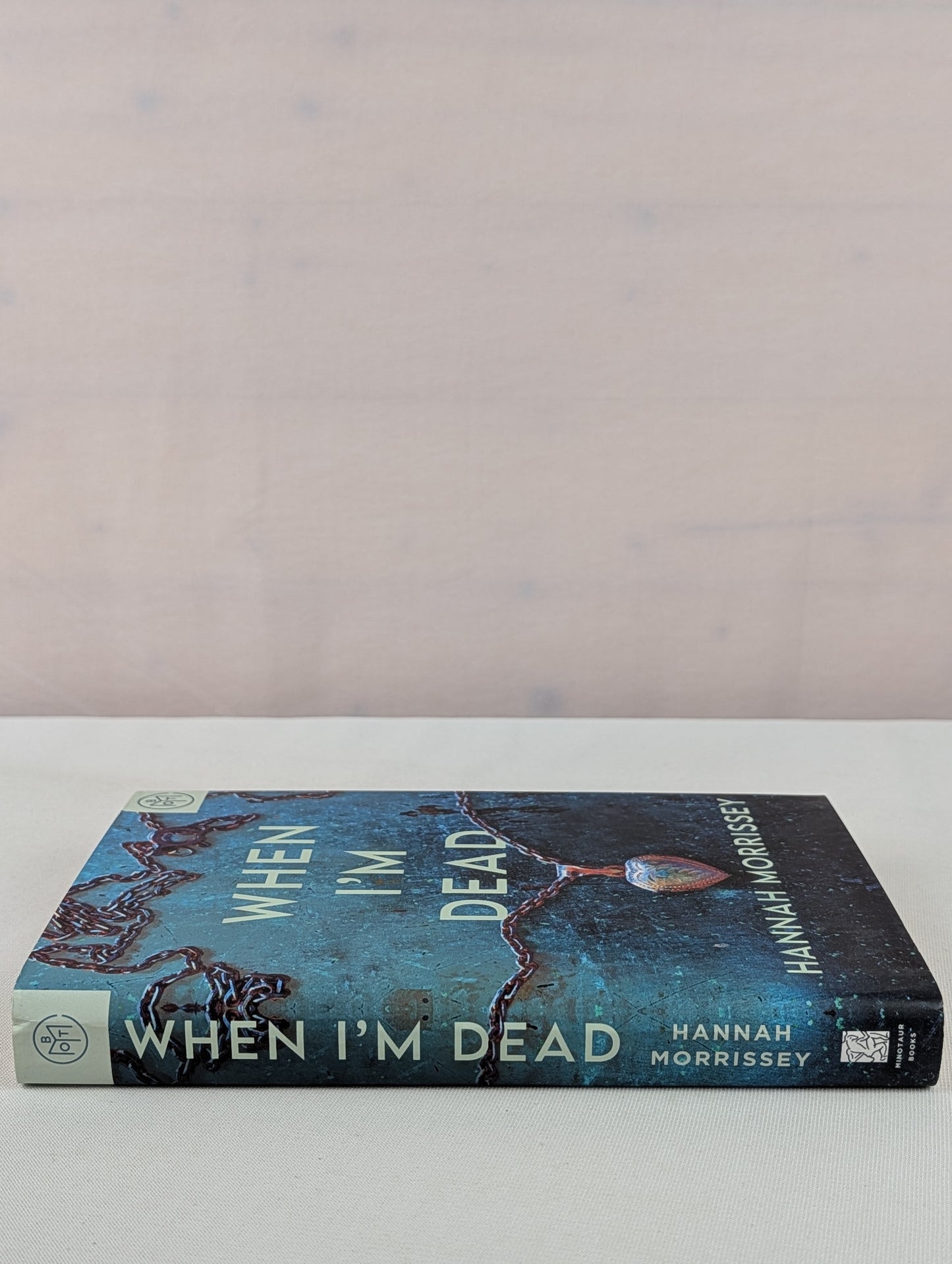 When I'm Dead: A Black Harbor Novel (Black Harbor Novels, 3) by Hannah Morrissey