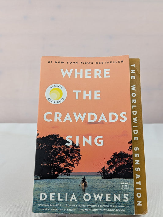 Where the Crawdads Sing: Reese's Book Club (A Novel) by Delia Owens