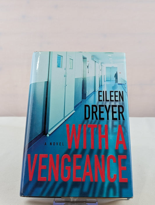 With a Vengeance by Eileen Dreyer