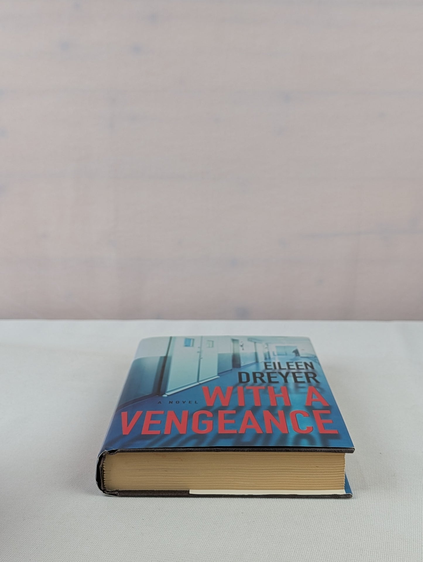 With a Vengeance by Eileen Dreyer
