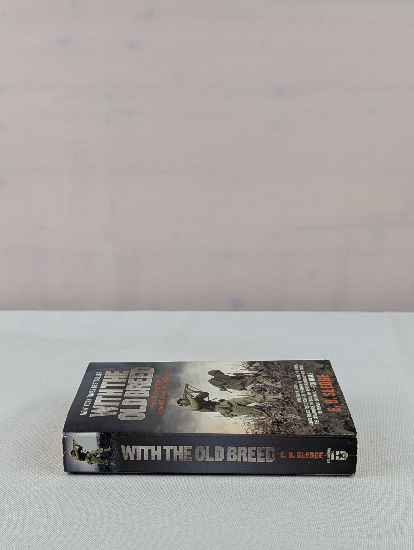 With the Old Breed: At Peleliu and Okinawa by E.B. Sledge
