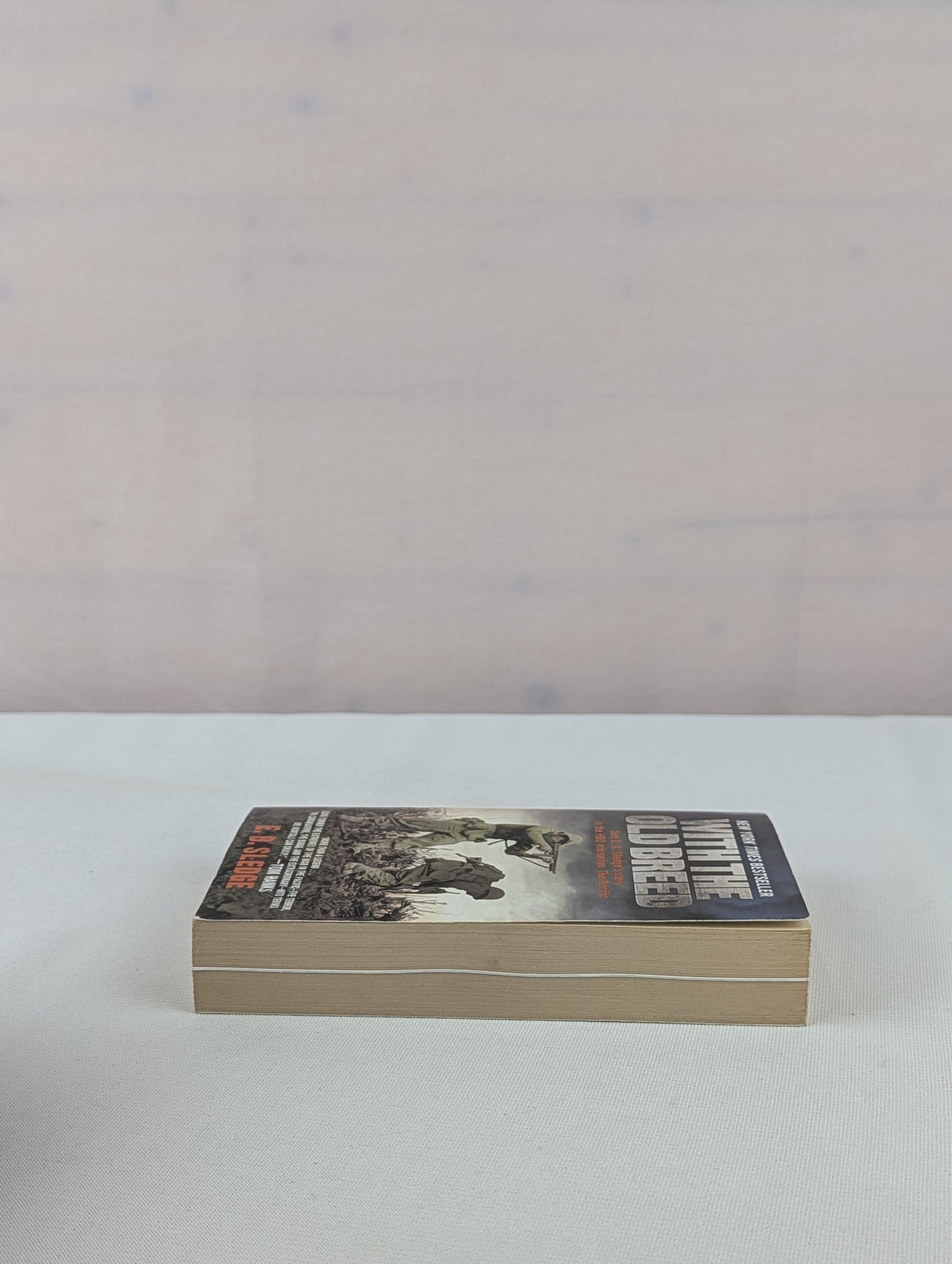 With the Old Breed: At Peleliu and Okinawa by E.B. Sledge
