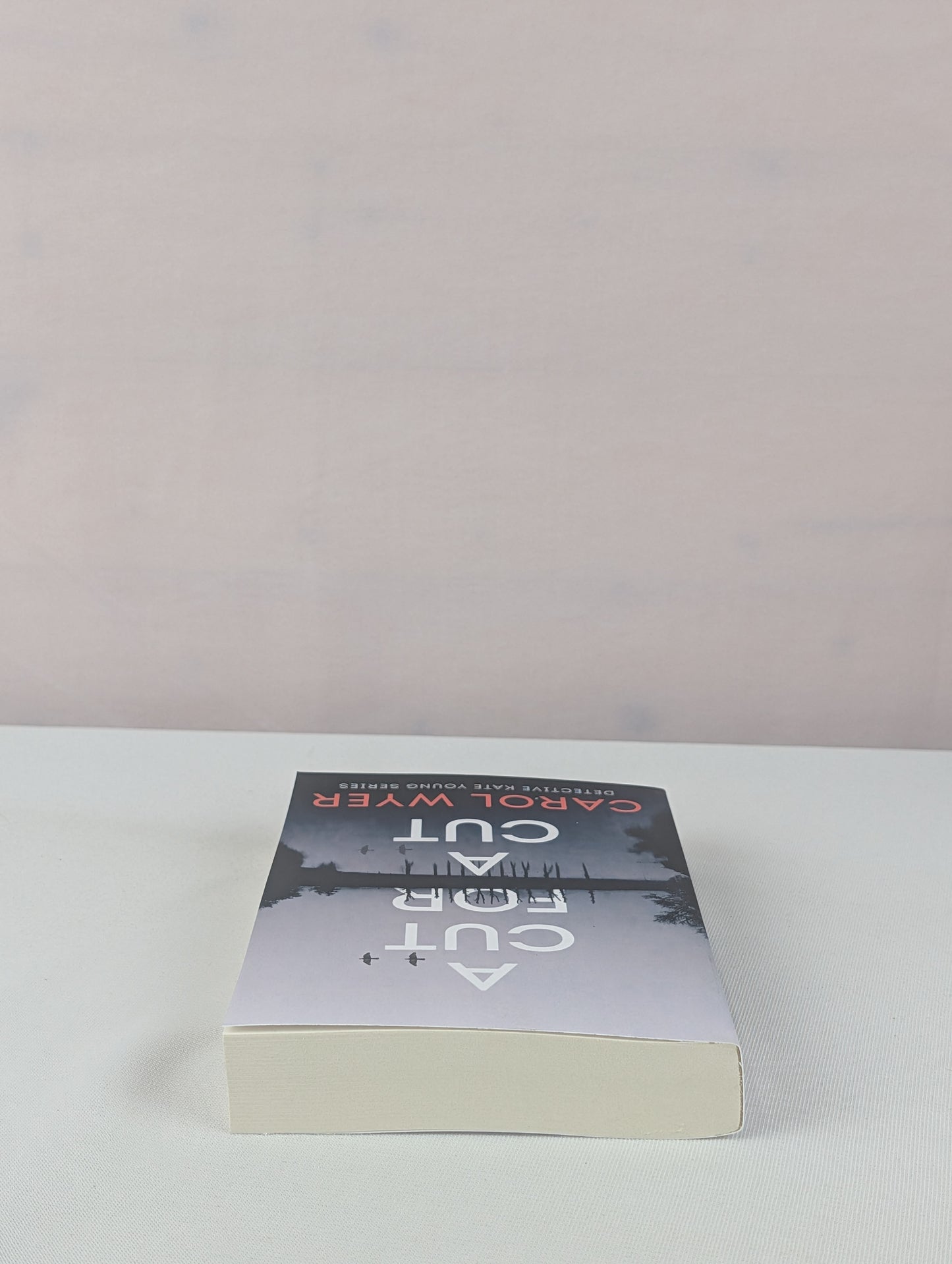 A Cut for a Cut (Detective Kate Young) by Carol Wyer