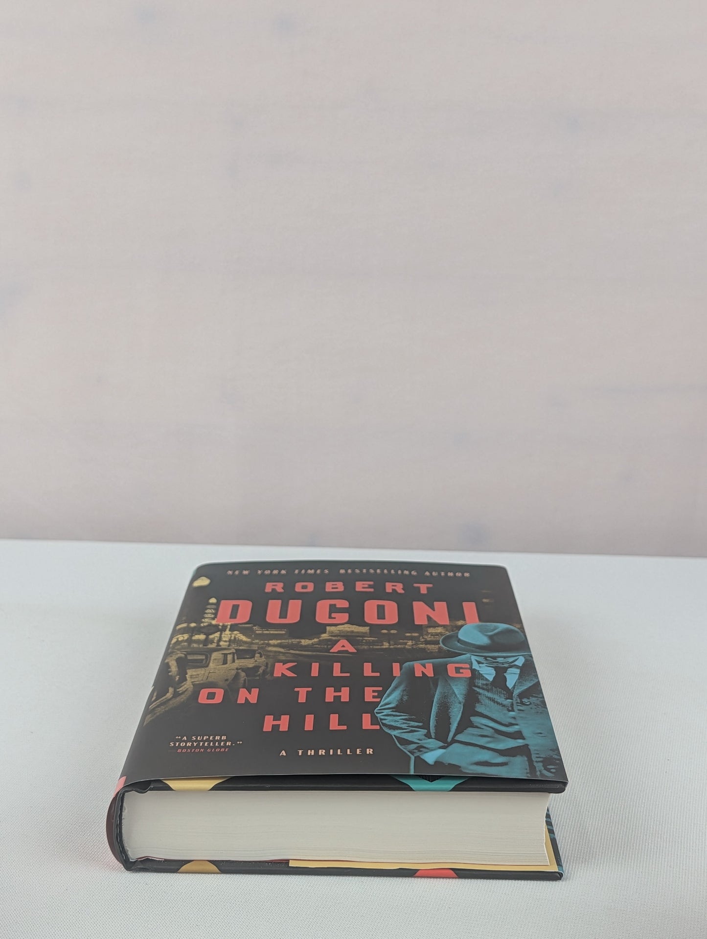 A Killing on the Hill: A Thriller by Robert Dugoni