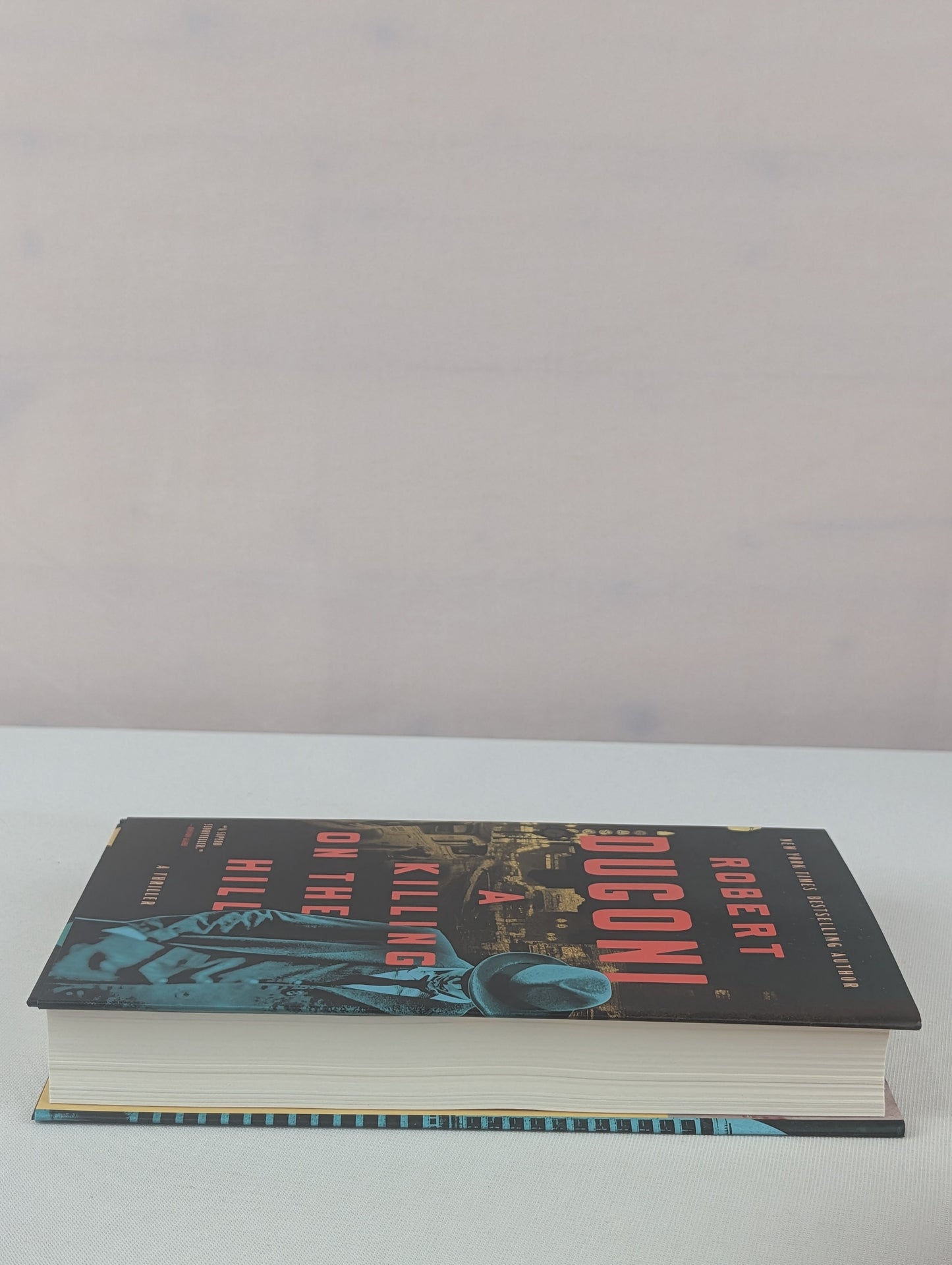 A Killing on the Hill: A Thriller by Robert Dugoni