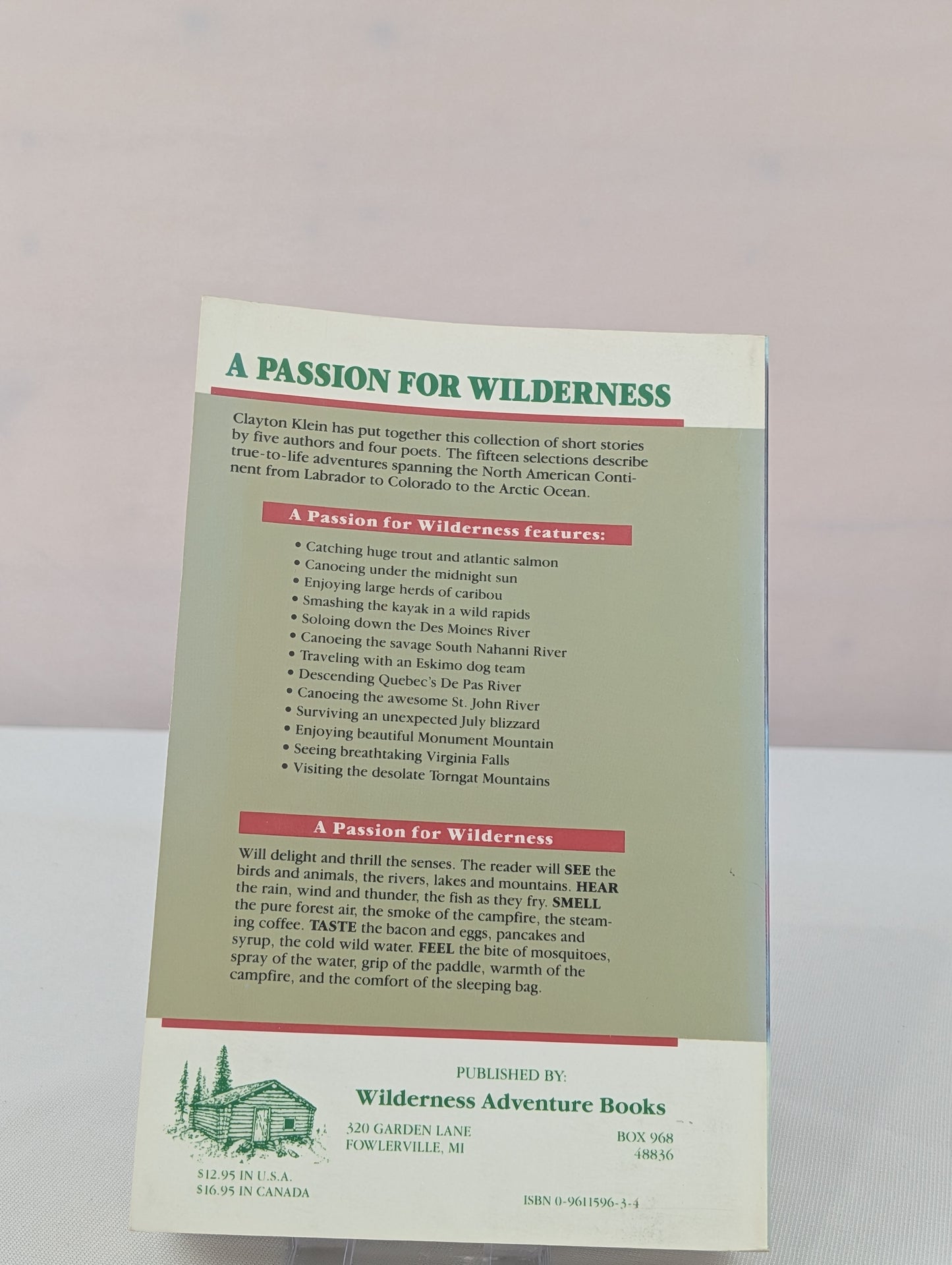 A Passion for Wilderness: The Call of River and Mountain by Clayton Klein