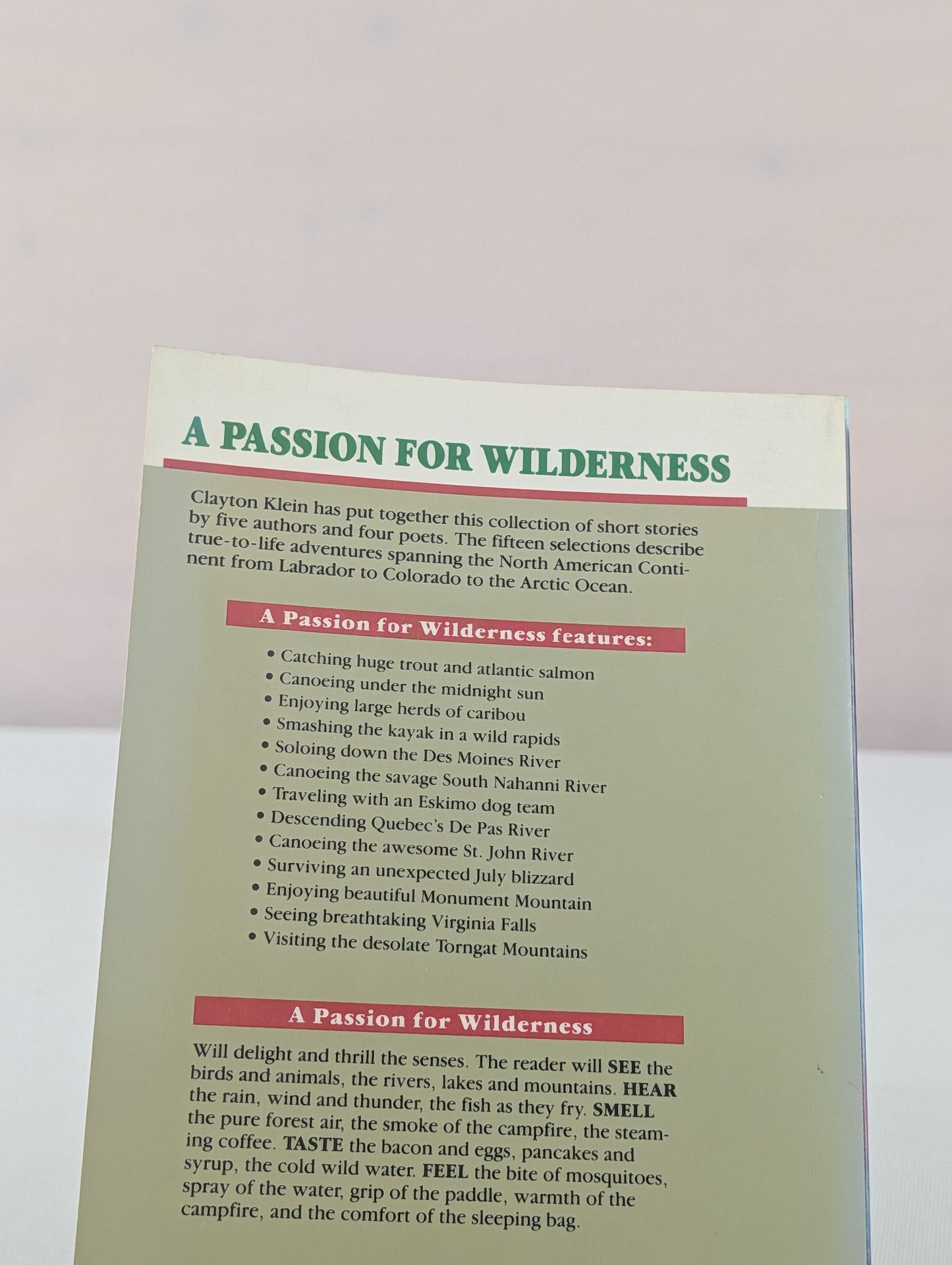 A Passion for Wilderness: The Call of River and Mountain by Clayton Klein
