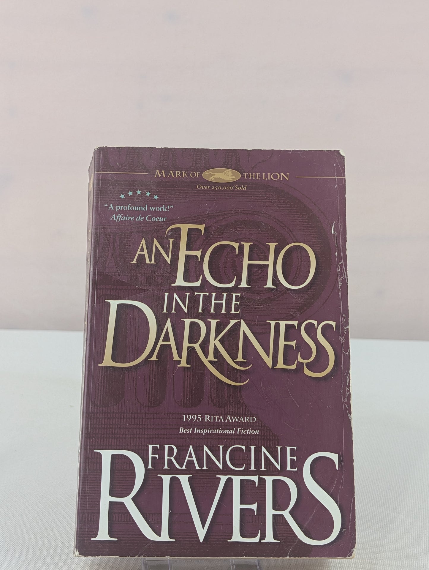 An Echo in the Darkness: Mark of the Lion Series Book 2 (Christian Historical Fiction Novel Set in 1st Century Rome) by Francine Rivers