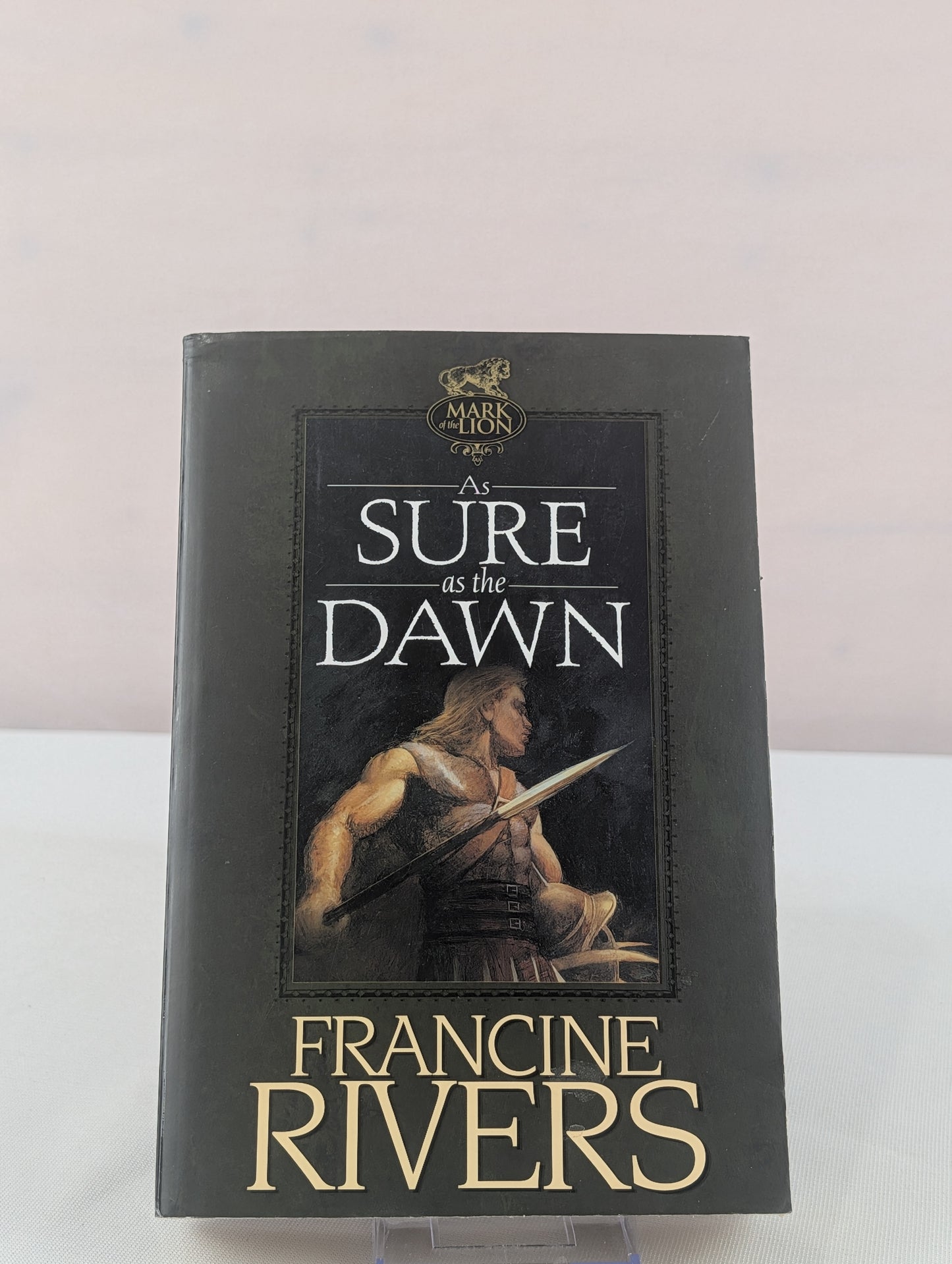 As Sure as the Dawn: Mark of the Lion Series Book 3 (Christian Historical Fiction Novel Set in 1st Century Rome) by Francine Rivers
