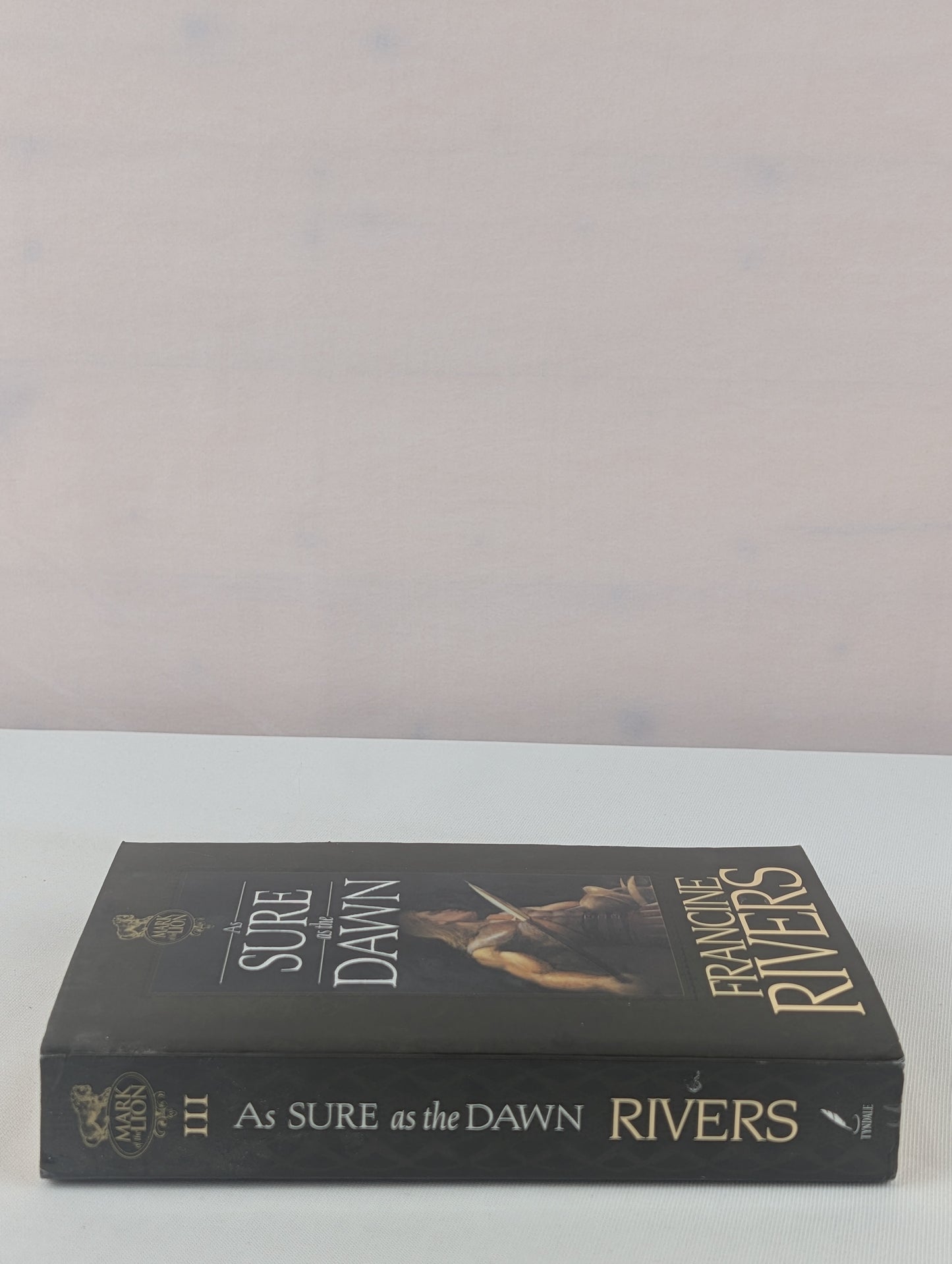 As Sure as the Dawn: Mark of the Lion Series Book 3 (Christian Historical Fiction Novel Set in 1st Century Rome) by Francine Rivers