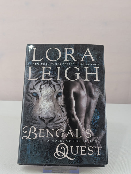 Bengal's Quest (A Novel of the Breeds) by Lora Leigh