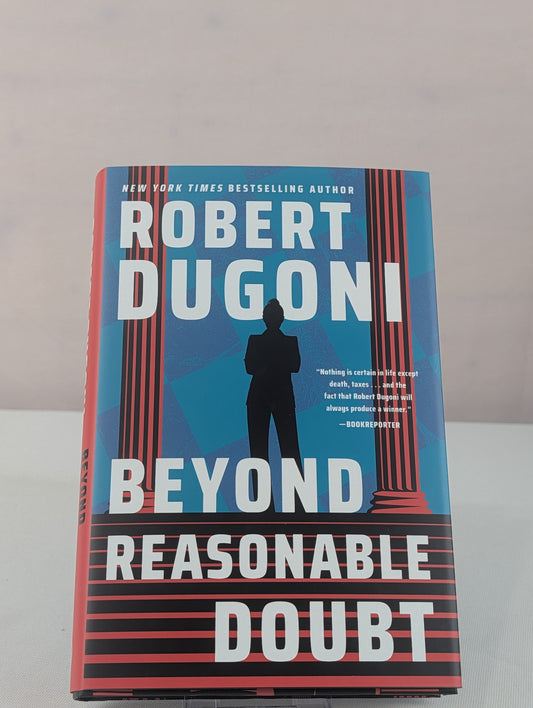 Beyond Reasonable Doubt (Keera Duggan) by Robert Dugoni