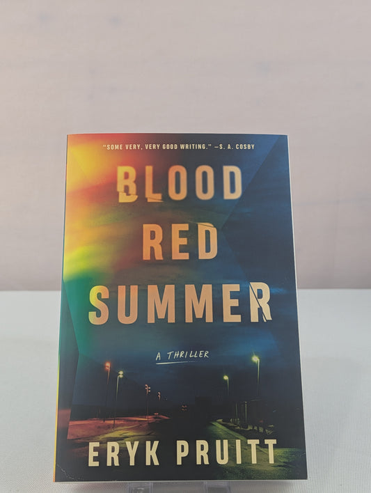 Blood Red Summer: A Thriller (Jess Keeler Thrillers) by Eryk Pruitt