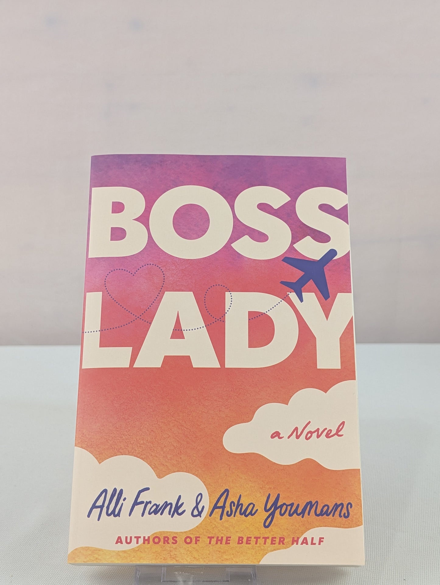 Boss Lady: A Novel by Alli Frank, Asha Youmans