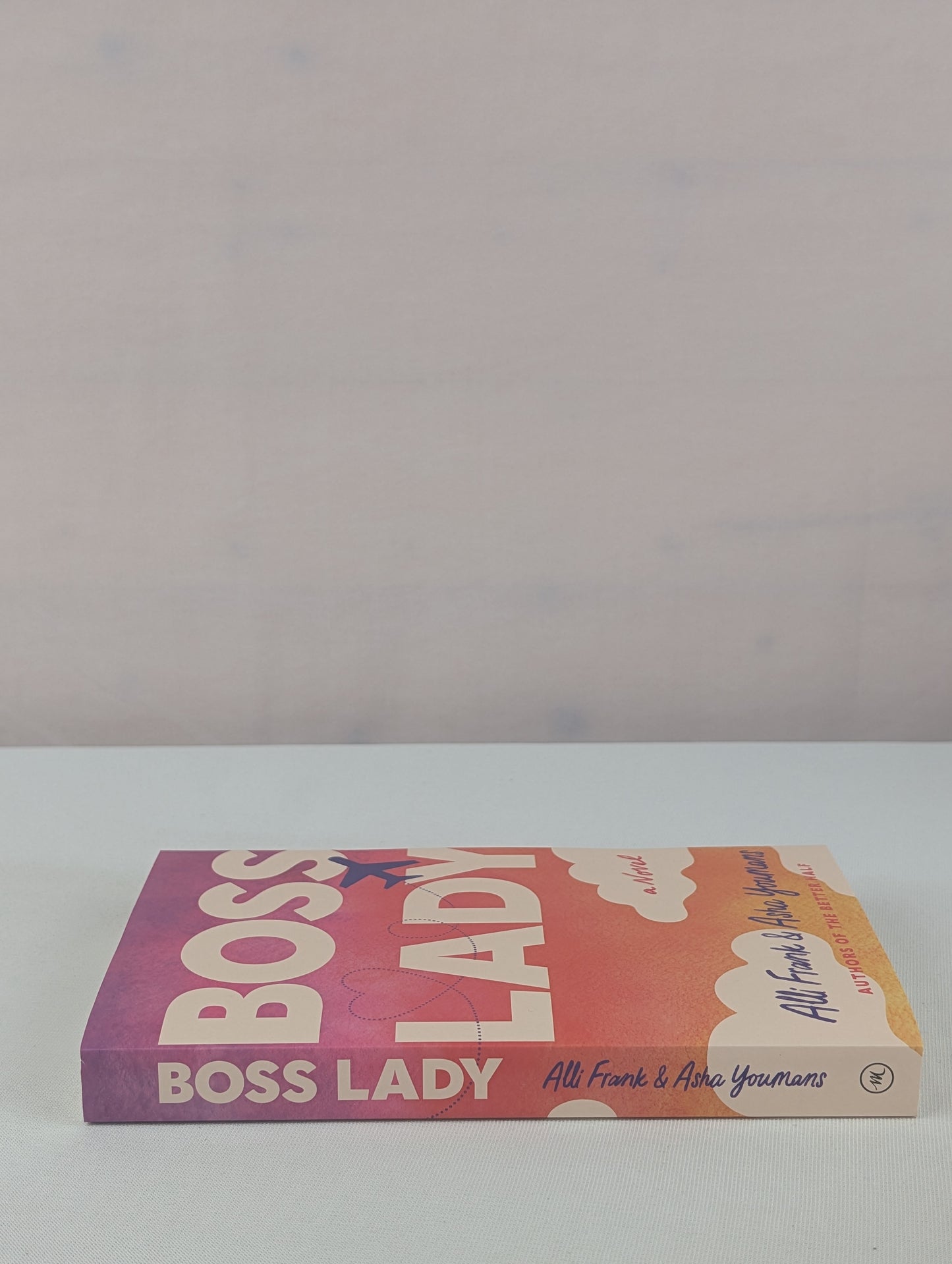 Boss Lady: A Novel by Alli Frank, Asha Youmans