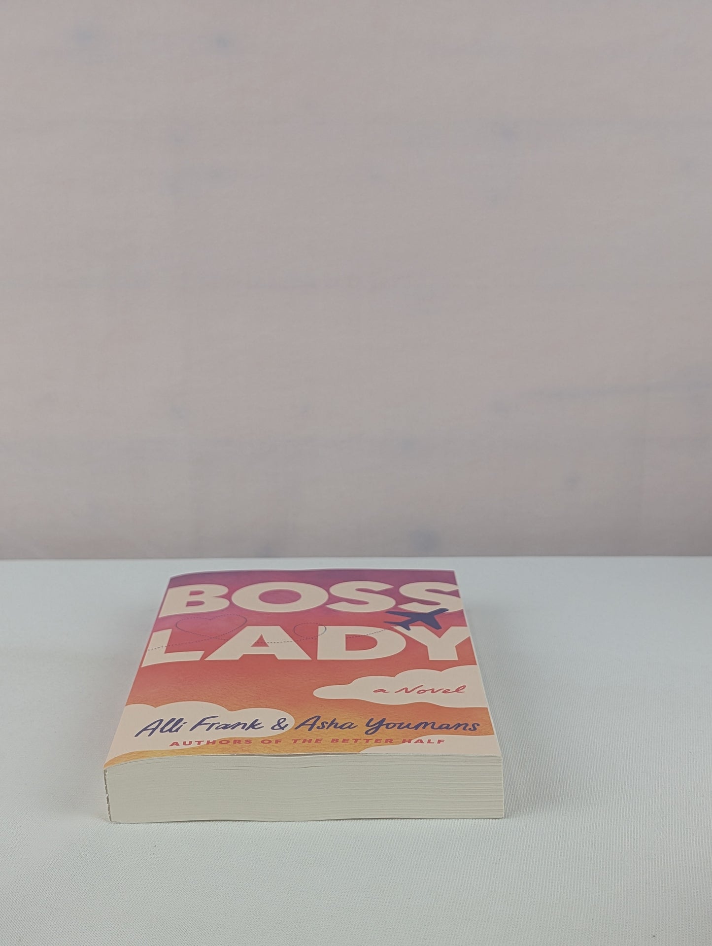 Boss Lady: A Novel by Alli Frank, Asha Youmans