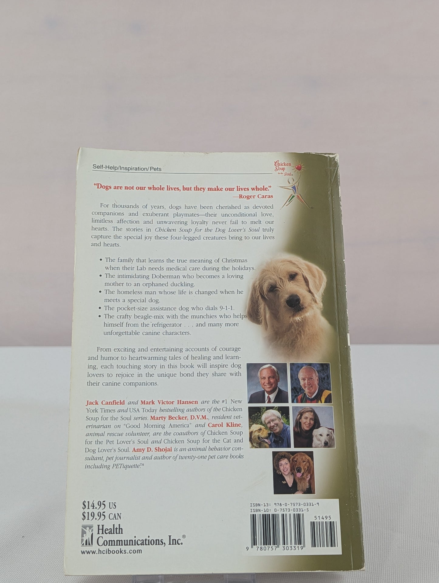 Chicken Soup for the Dog Lover's Soul: Stories of Canine Companionship, Comedy and Courage by Jack Canfield, Mark Victor Hansen, Carol Kline