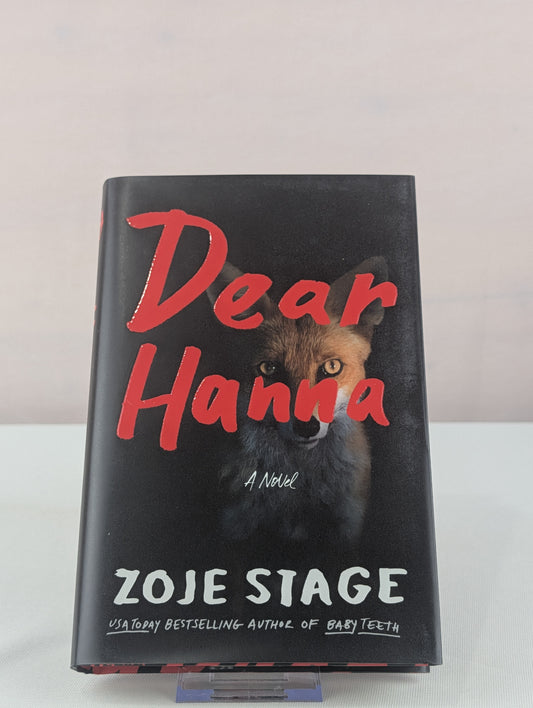 Dear Hanna: A Novel by Zoje Stage