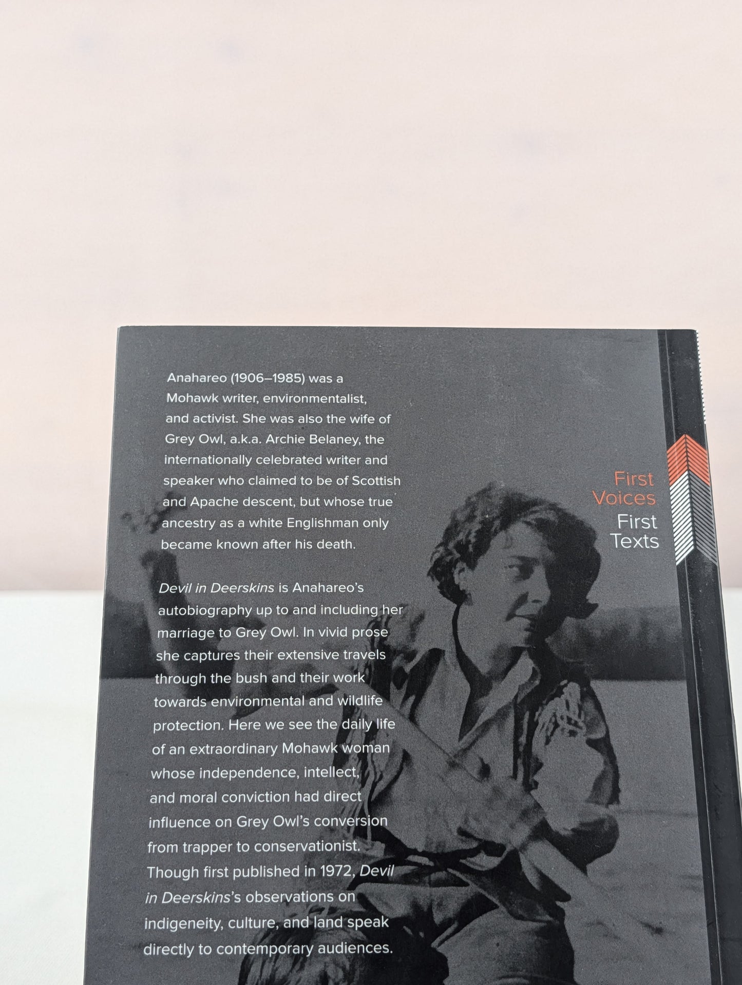 Devil in Deerskins: My Life with Grey Owl (First Voices, First Texts, 1) by Anahareo, Sophie McCall