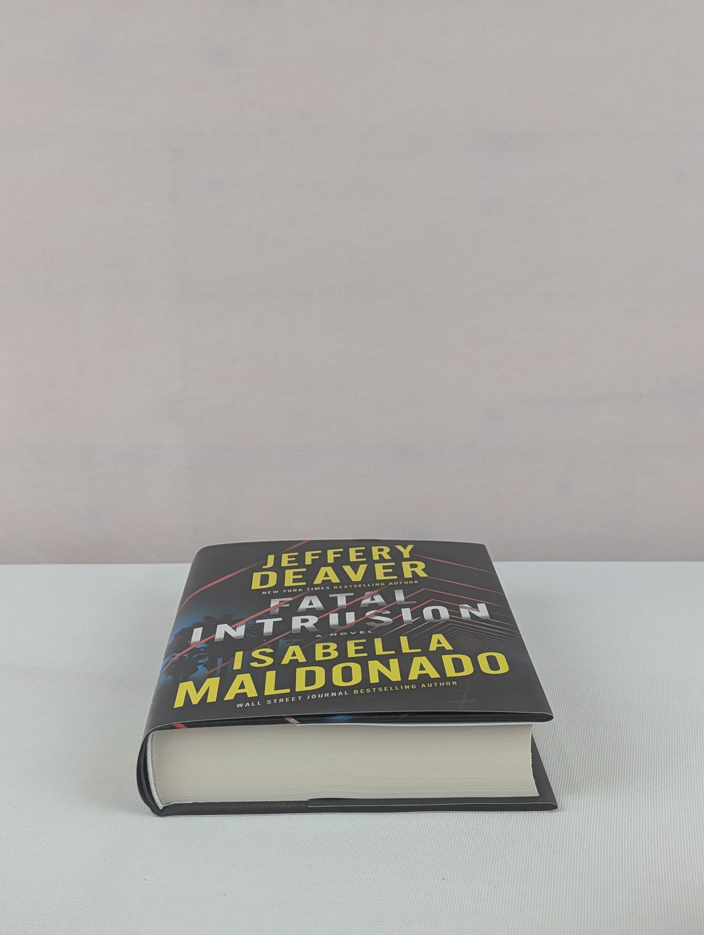 Fatal Intrusion: A Novel (Sanchez & Heron) by Jeffery Deaver, Isabella Maldonado