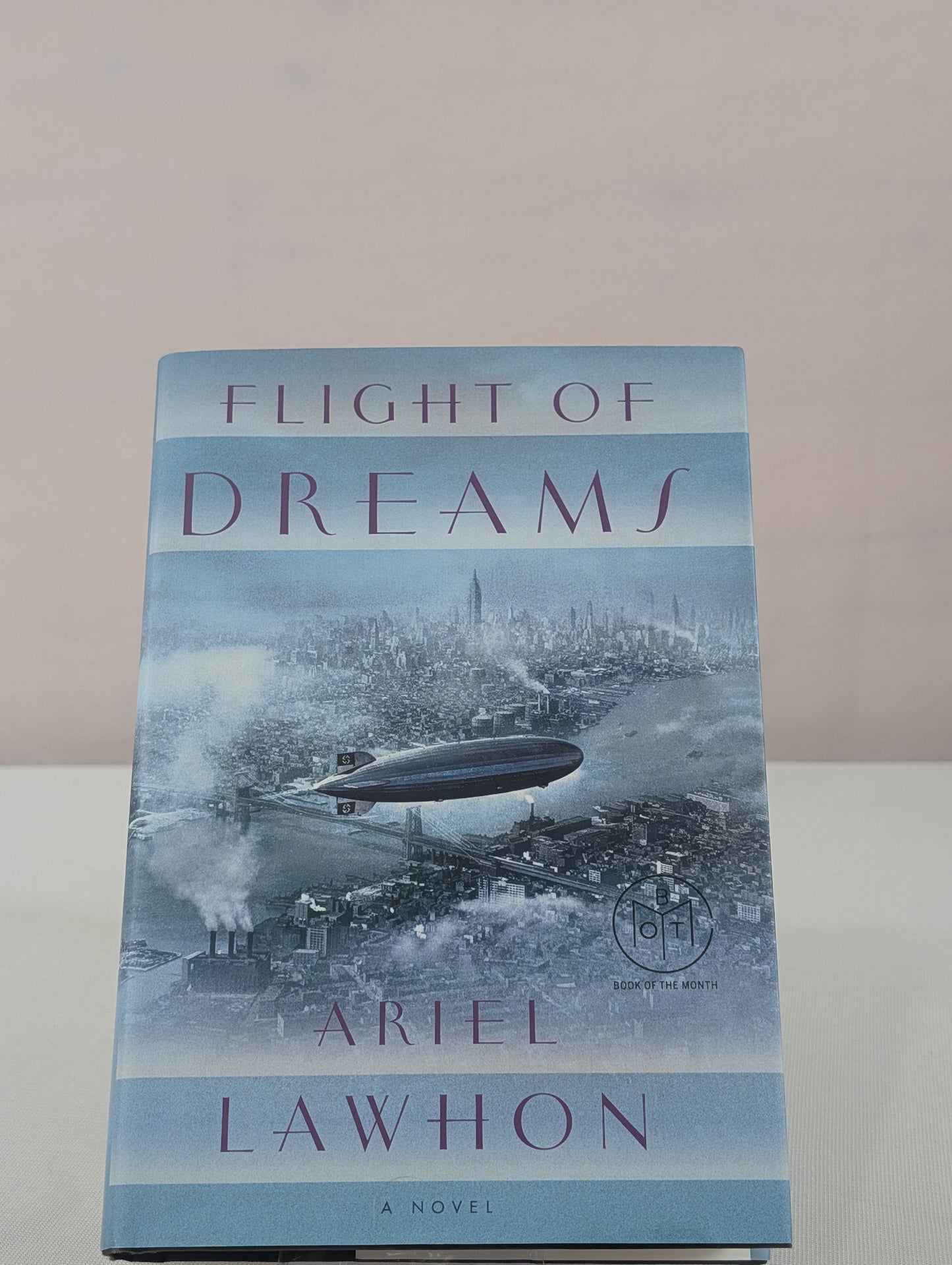 Flight of Dreams: A Novel by Ariel Lawhon