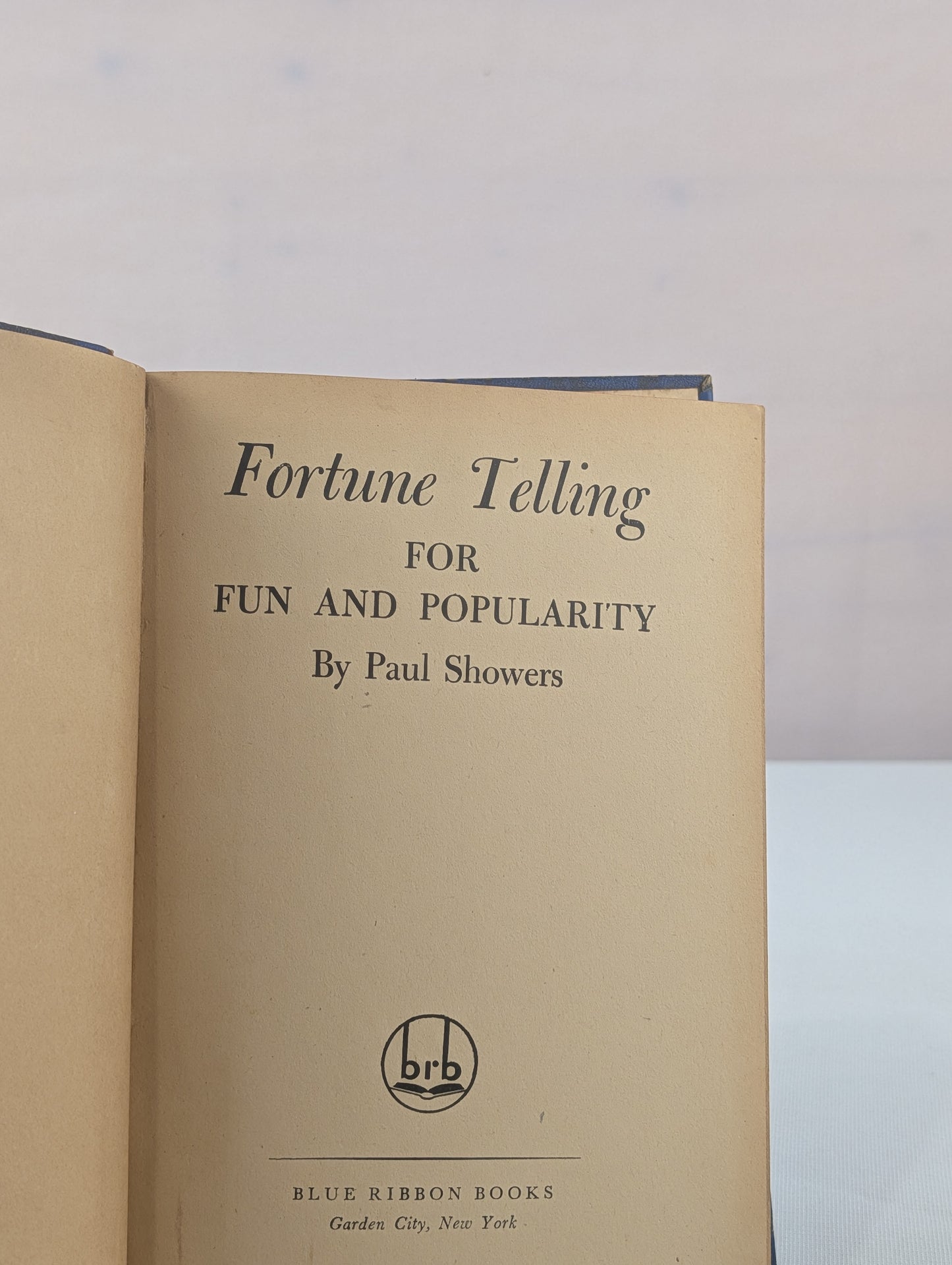Fortune Telling for Fun and Popularity by Paul Showers