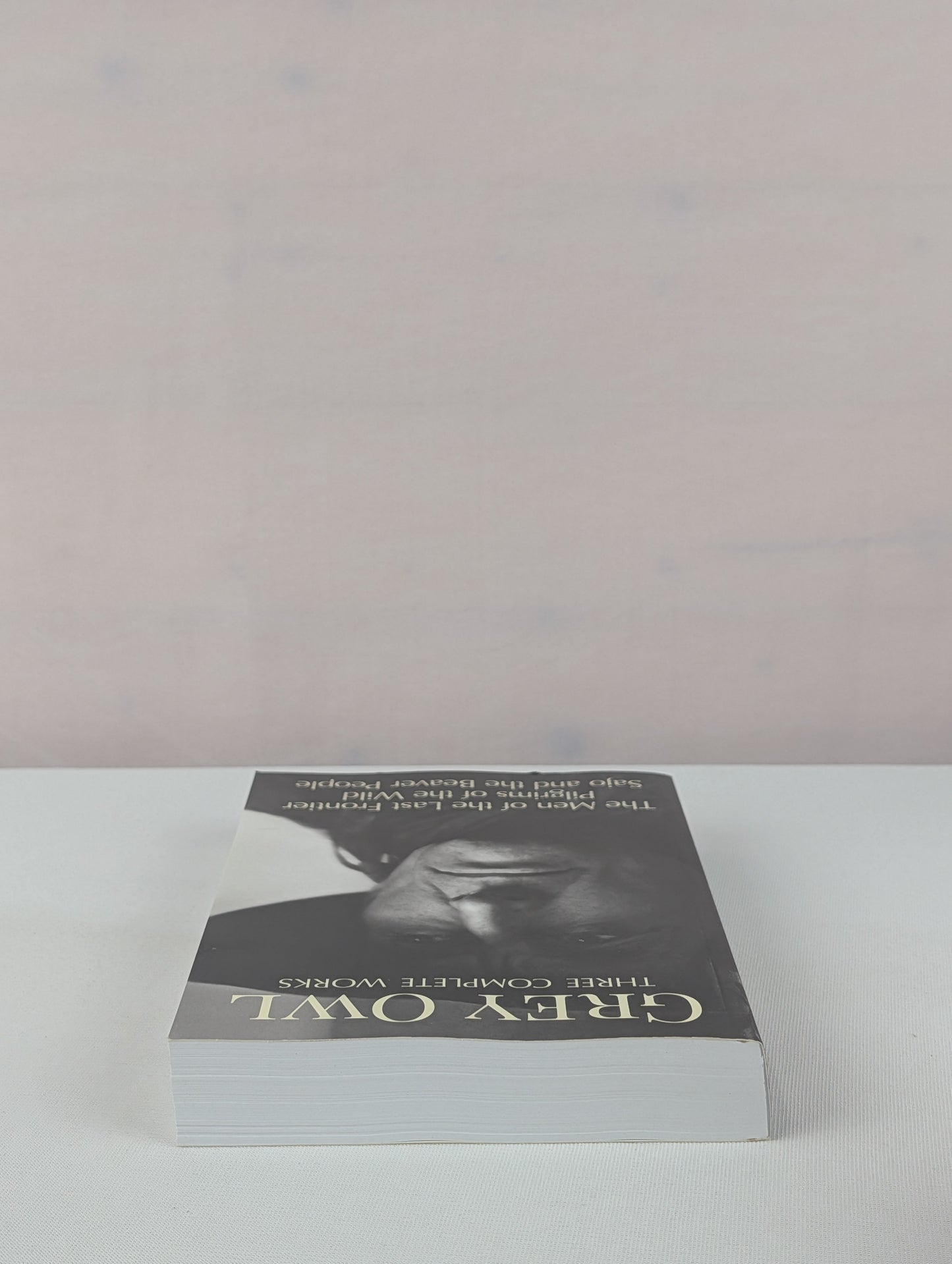 Grey Owl: Three Complete Works by Grey Owl