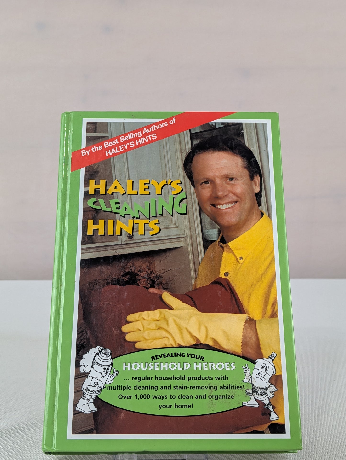 Haley's Cleaning Hints: A Compilation by Graham Haley, Rosemary Haley