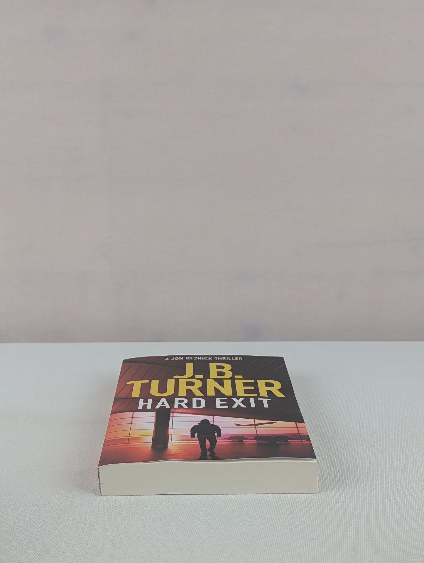 Hard Exit (A Jon Reznick Thriller) by J. B. Turner