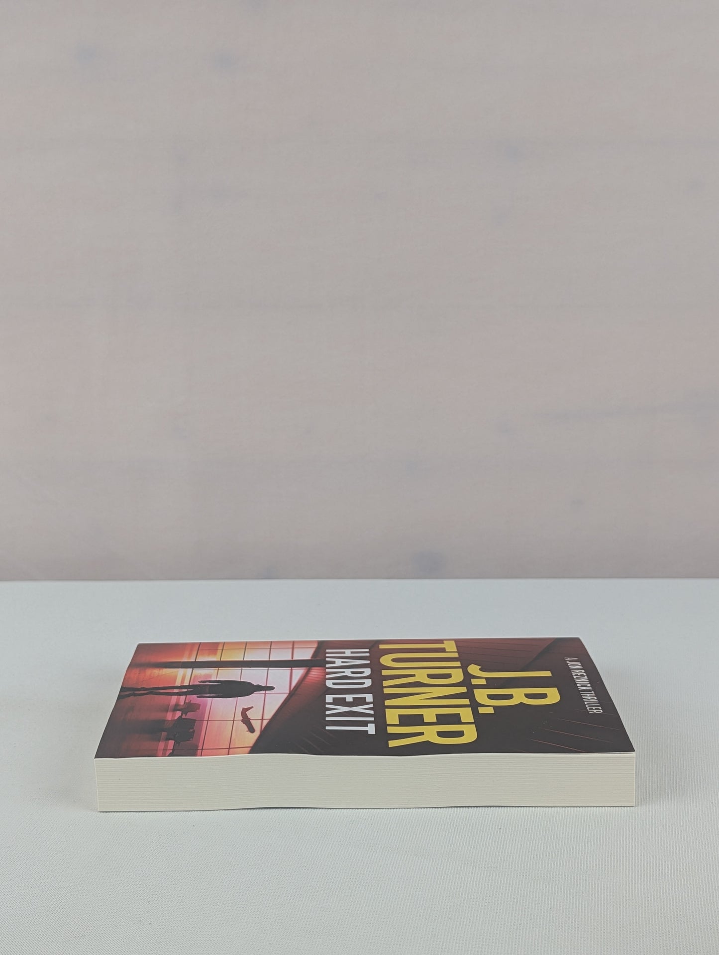 Hard Exit (A Jon Reznick Thriller) by J. B. Turner