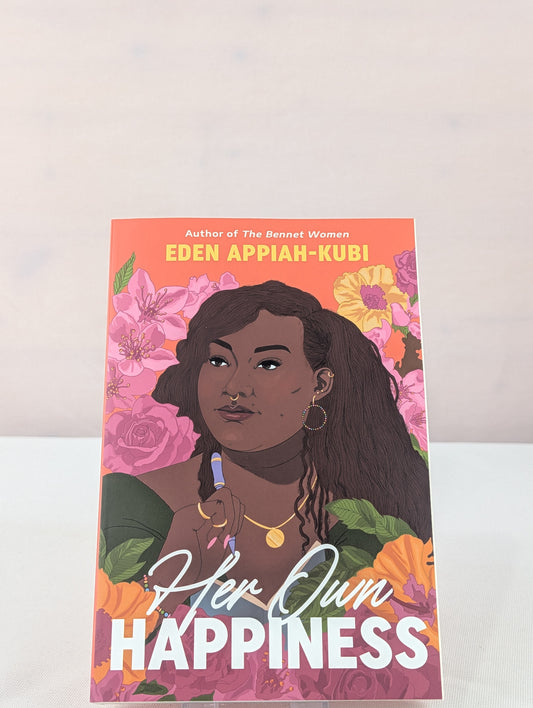 Her Own Happiness by Eden Appiah-Kubi