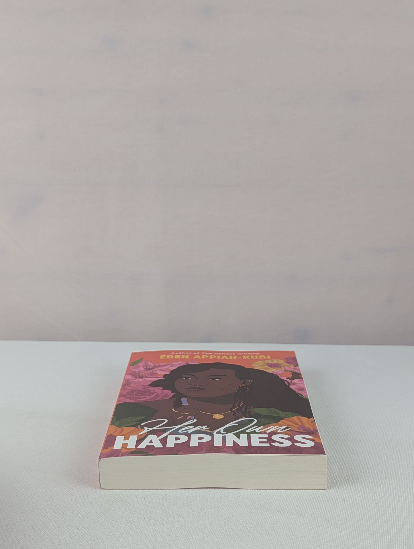 Her Own Happiness by Eden Appiah-Kubi