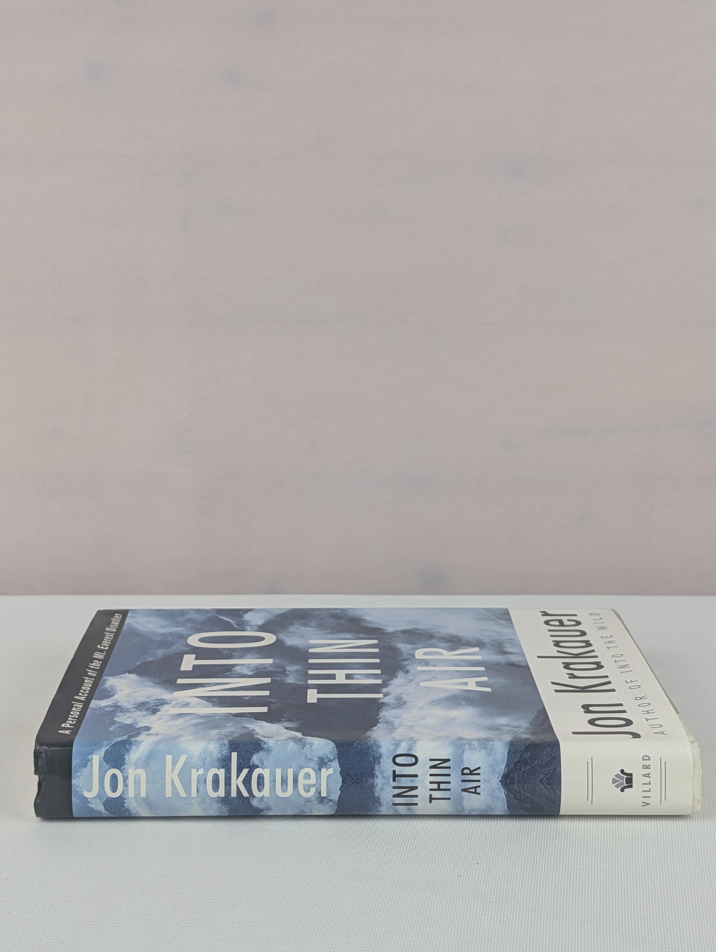 Into Thin Air: A Personal Account of the Mount Everest Disaster by Jon Krakauer