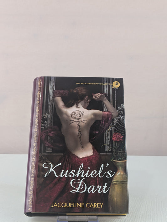 Kushiel's Dart (SFBC 60th Anniversary Collection) by Jacqueline Carey