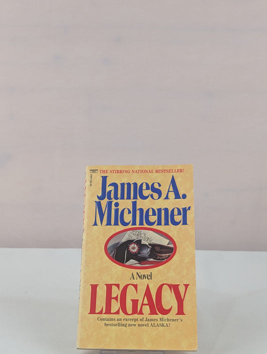 Legacy: A Novel by James A. Michener
