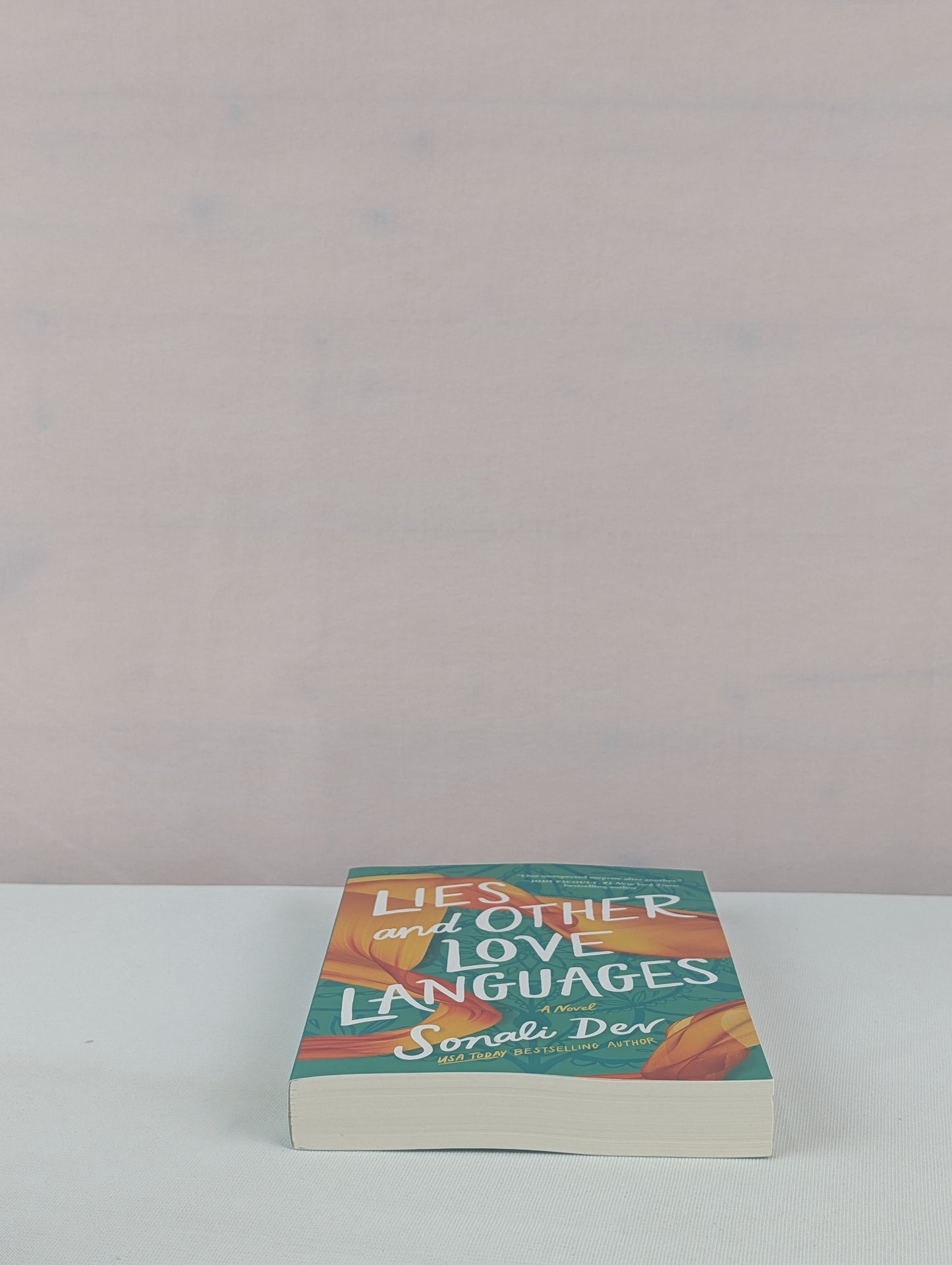 Lies and Other Love Languages: A Novel by Sonali Dev