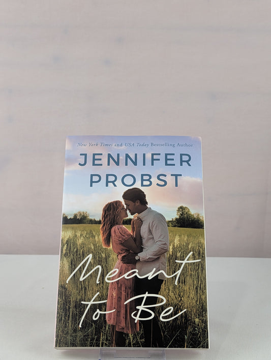 Meant to Be (Twist of Fate) by Jennifer Probst
