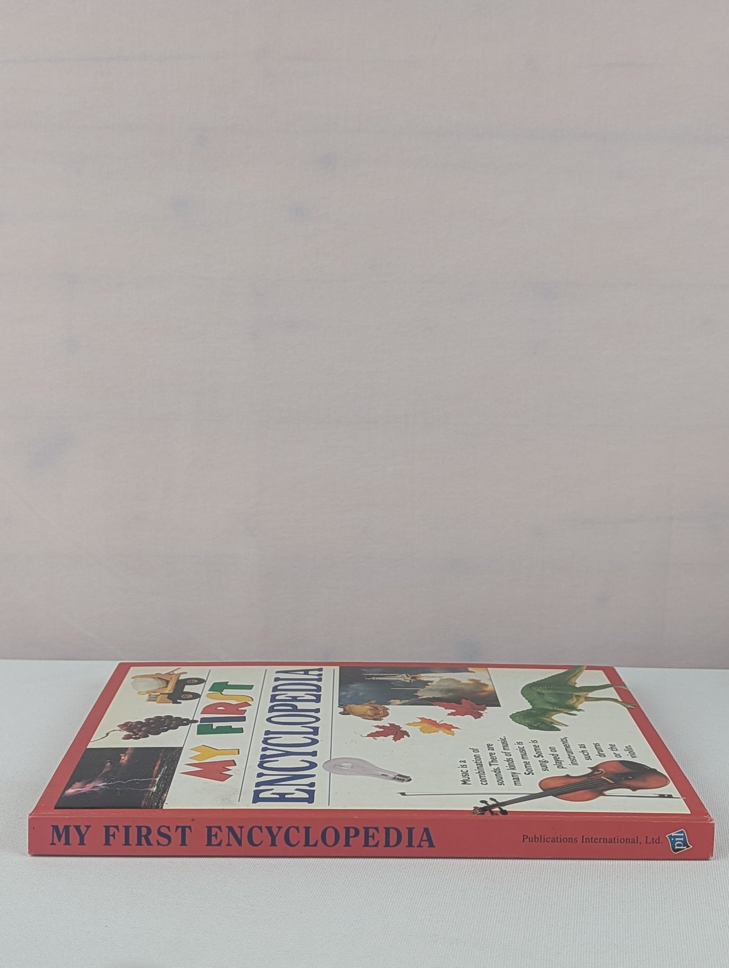 My First Encyclopedia by Editors of Publications International Ltd.