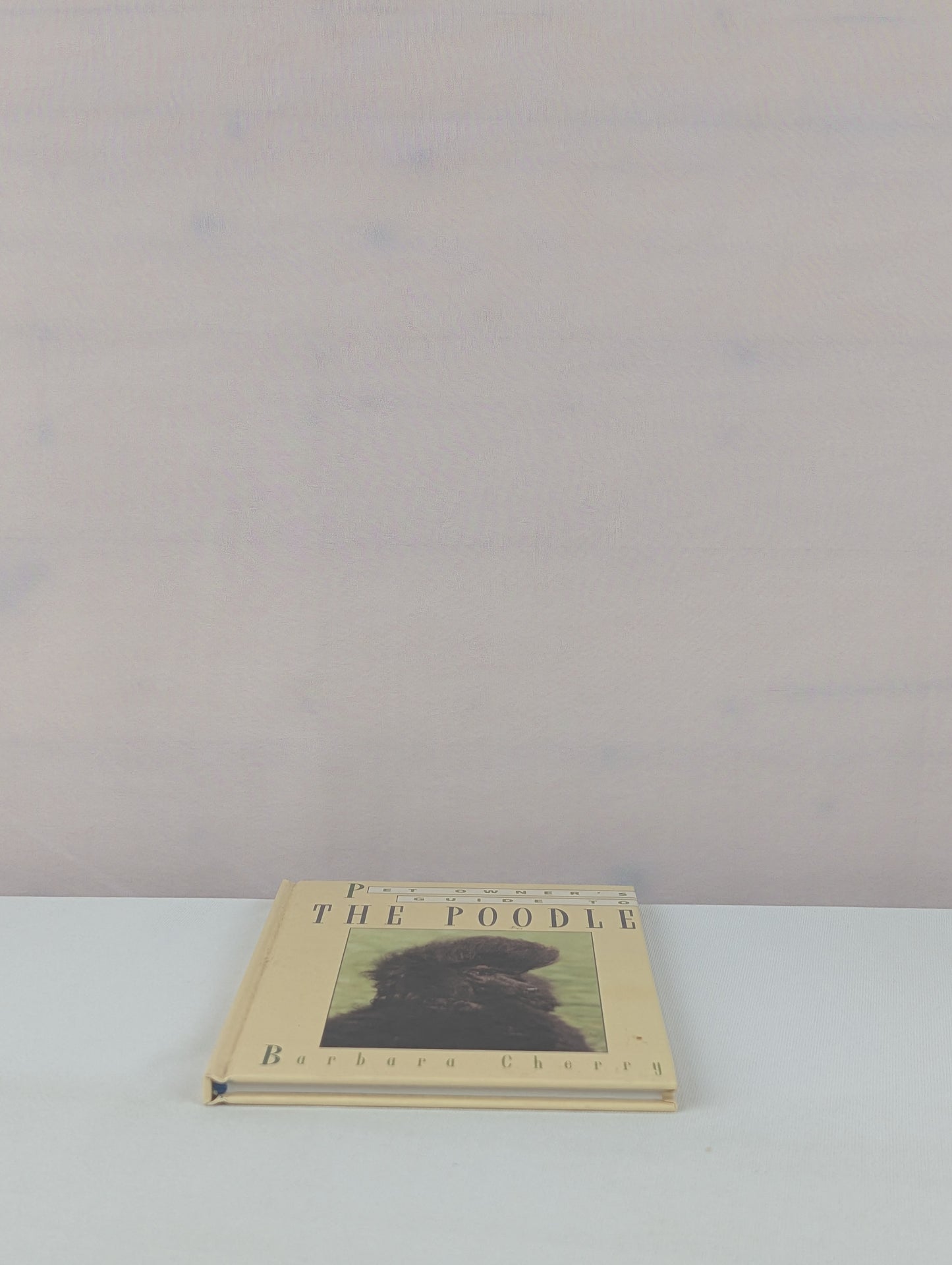 Pet Owner's Guide to the Poodle by Barbara Cherry
