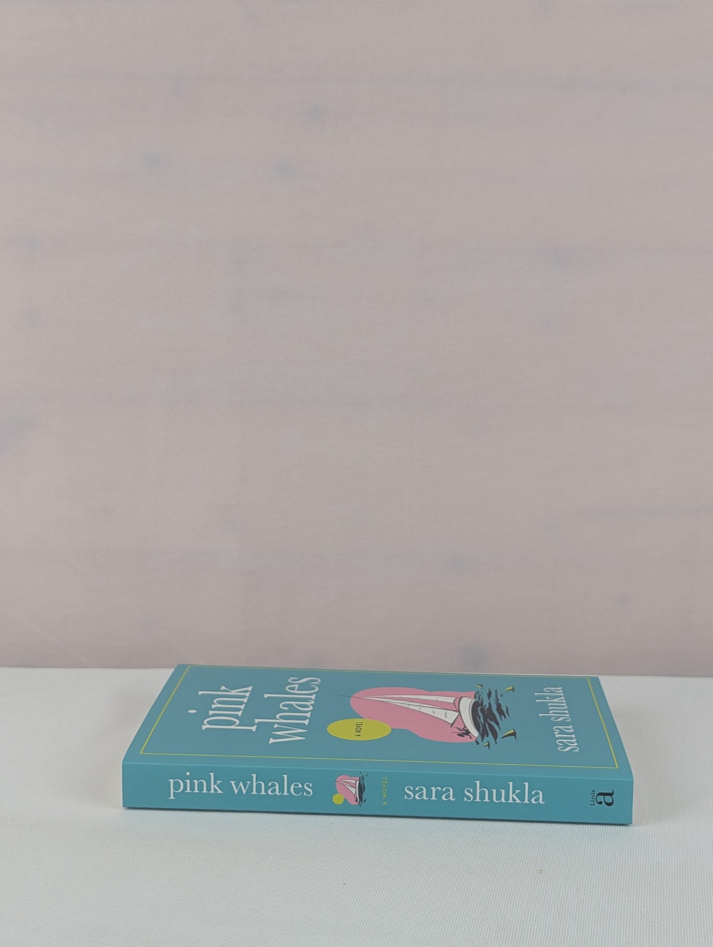 Pink Whales: A Novel by Sara Shukla