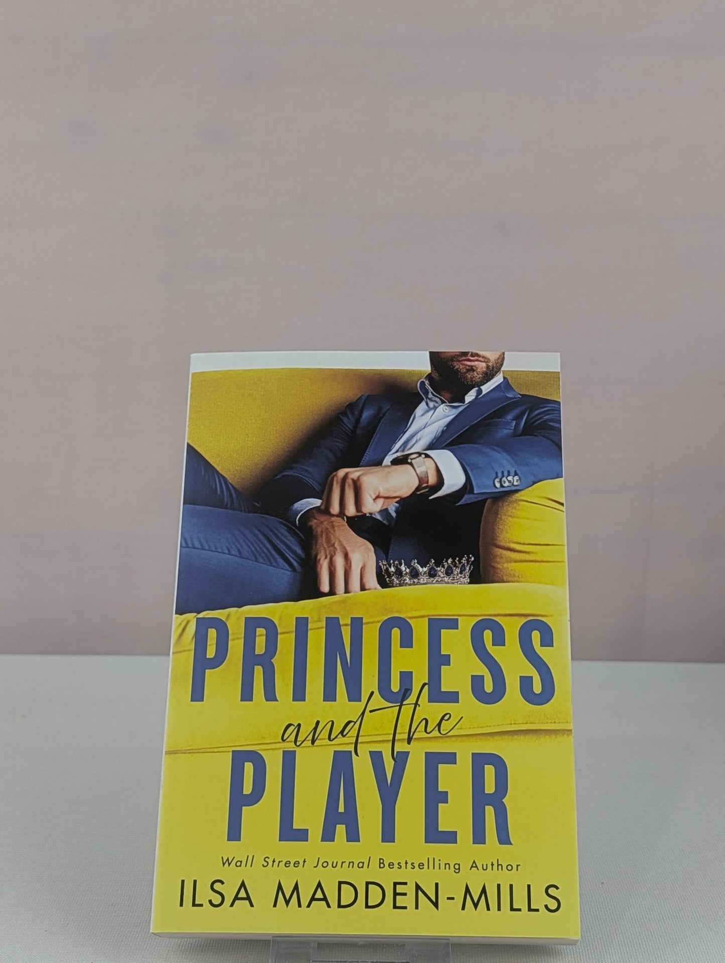 Princess and the Player (Strangers in Love) by Ilsa Madden-Mills