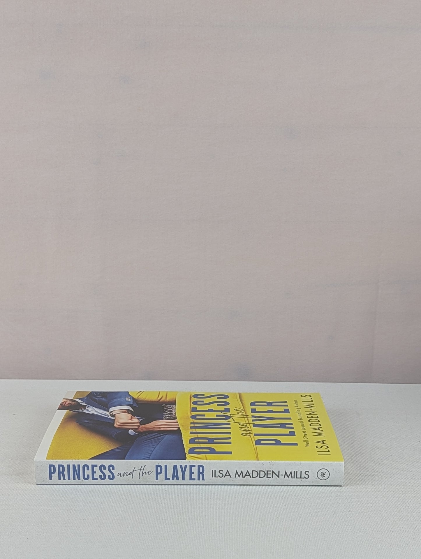 Princess and the Player (Strangers in Love) by Ilsa Madden-Mills